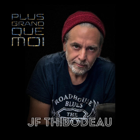 J.F. Thibodeau is bigger than life, but not as big as this new Single "Plus Grand Que Moi"